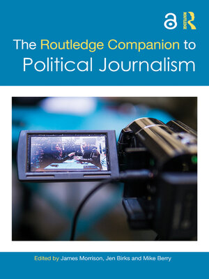 cover image of The Routledge Companion to Political Journalism